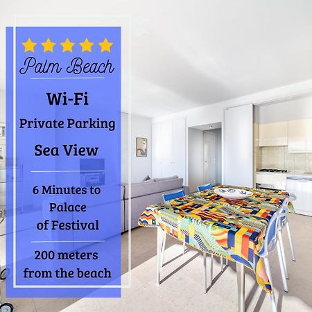 Palm Beach- Free Wifi- Parking- Sea View Apartamento Cannes Exterior foto